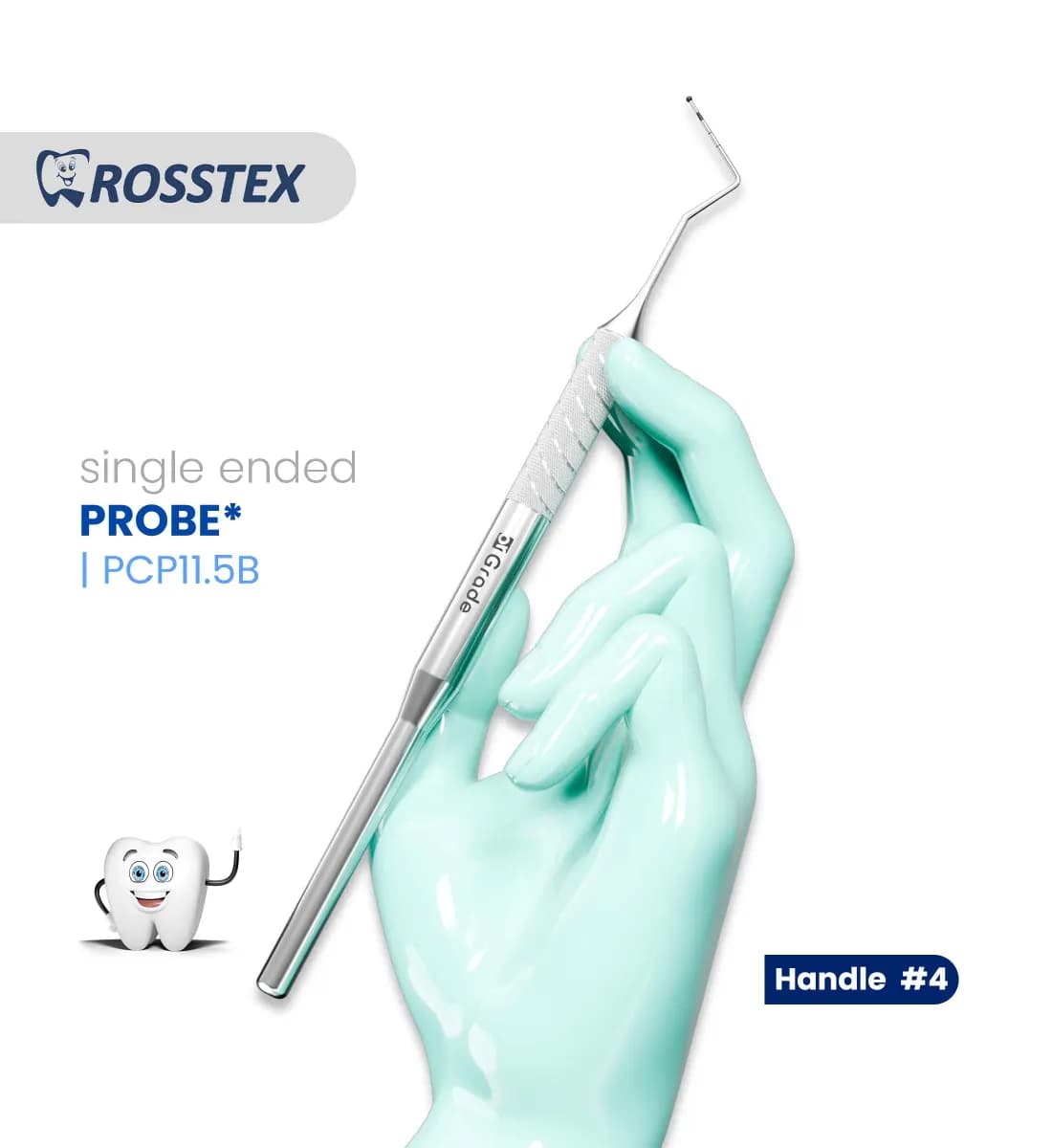 Dental Probe CP-11.5B, Handle No. 4, Single Ended